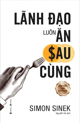 lanh dao luon an sau cung