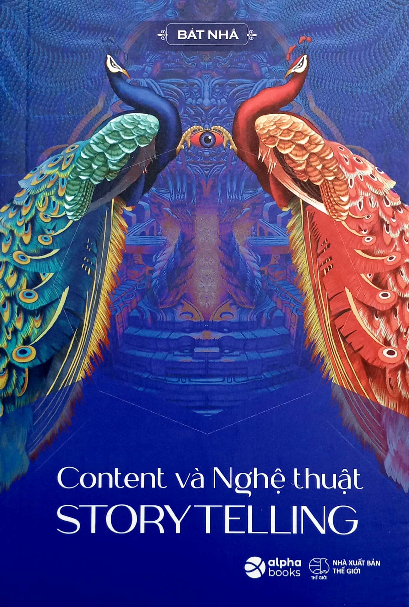 Review sách – Content Và Nghệ Thuật Story Telling của Bát Nhã – công thức của thuật kể chuyện lôi cuốn