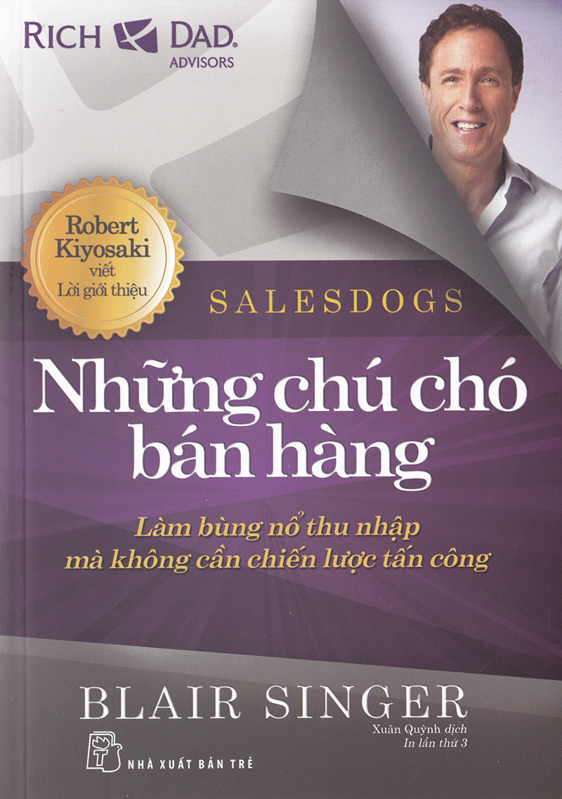 Review sách – Những Chú Chó Bán Hàng của Blair Singer – làm bùng nổ thu nhập mà không cần chiến lược