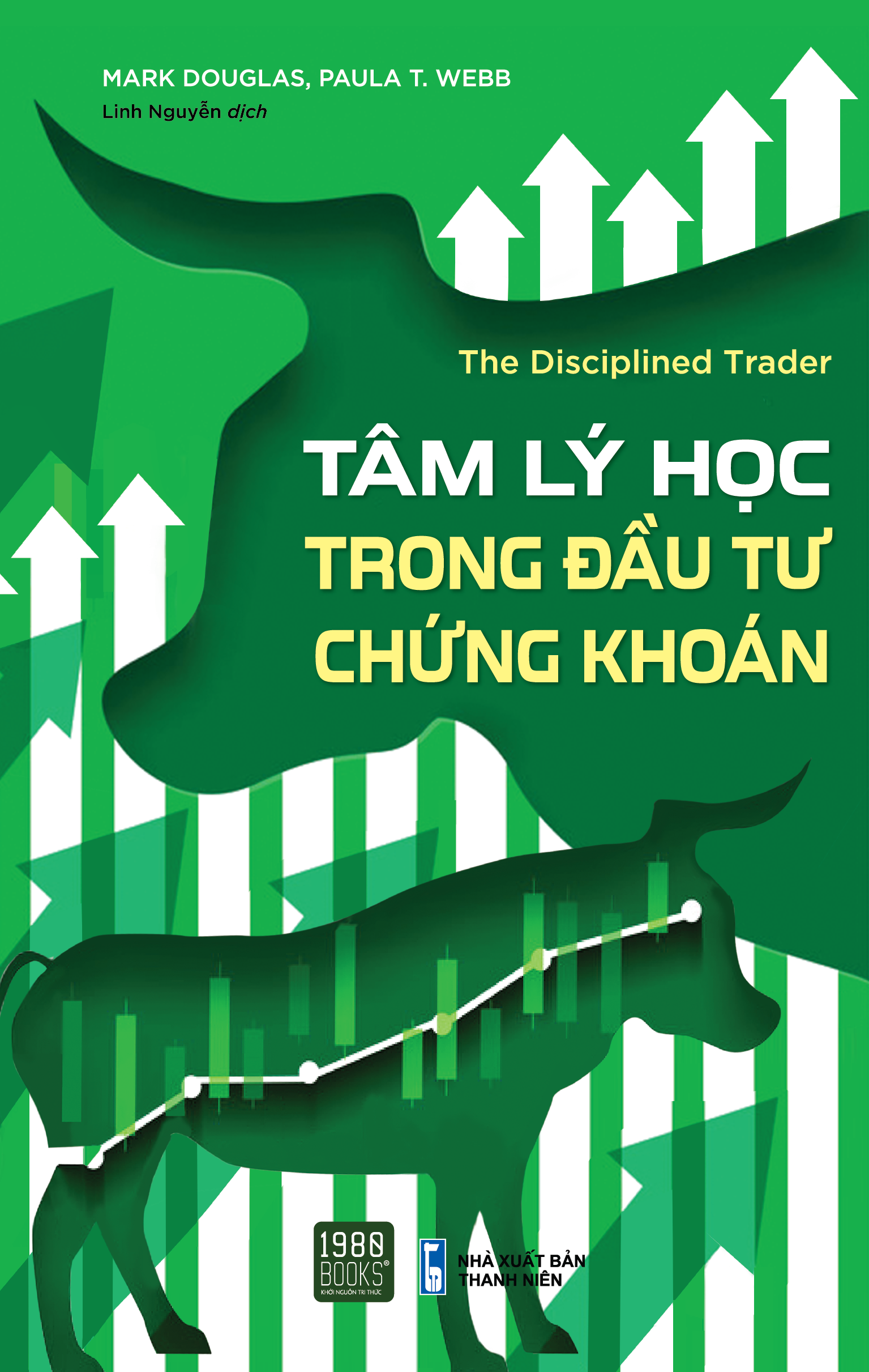 Review sách – Tâm Lý Học Trong Đầu Tư Chứng Khoán của Mark Douglas – sách nhập môn của nhà đầu tư thành công