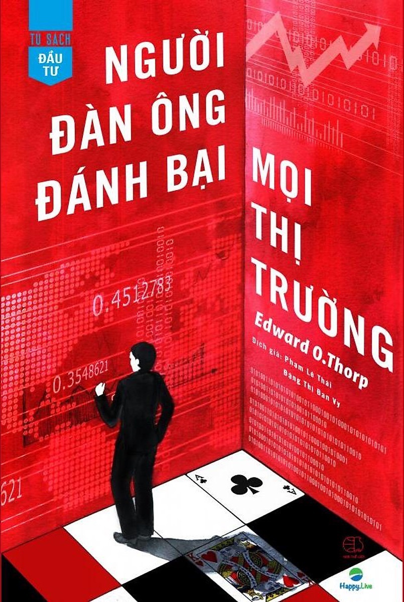 Review sách – Người Đàn Ông Đánh Bại Mọi Thị Trường của Edward O Thorp – Cuốn sách đầu tư nên đọc