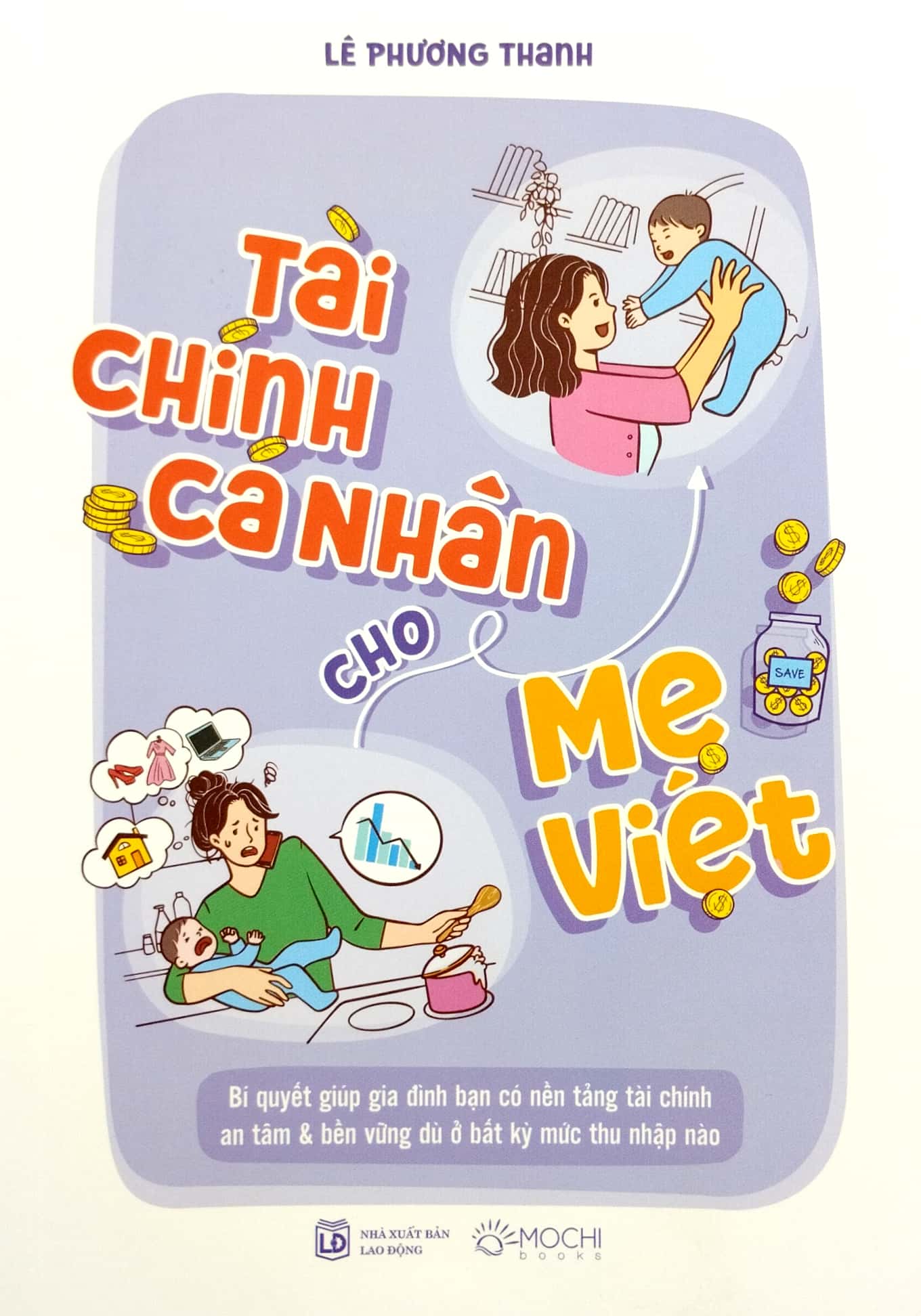 Lê Phương Thanh - tác giả cuốn "Tài Chính Cá Nhân Cho Mẹ Việt"