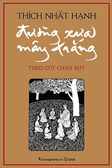 Review sách – Đường Xưa Mây Trắng của Thích Nhất Hạnh – Theo Gót Chân Bụt