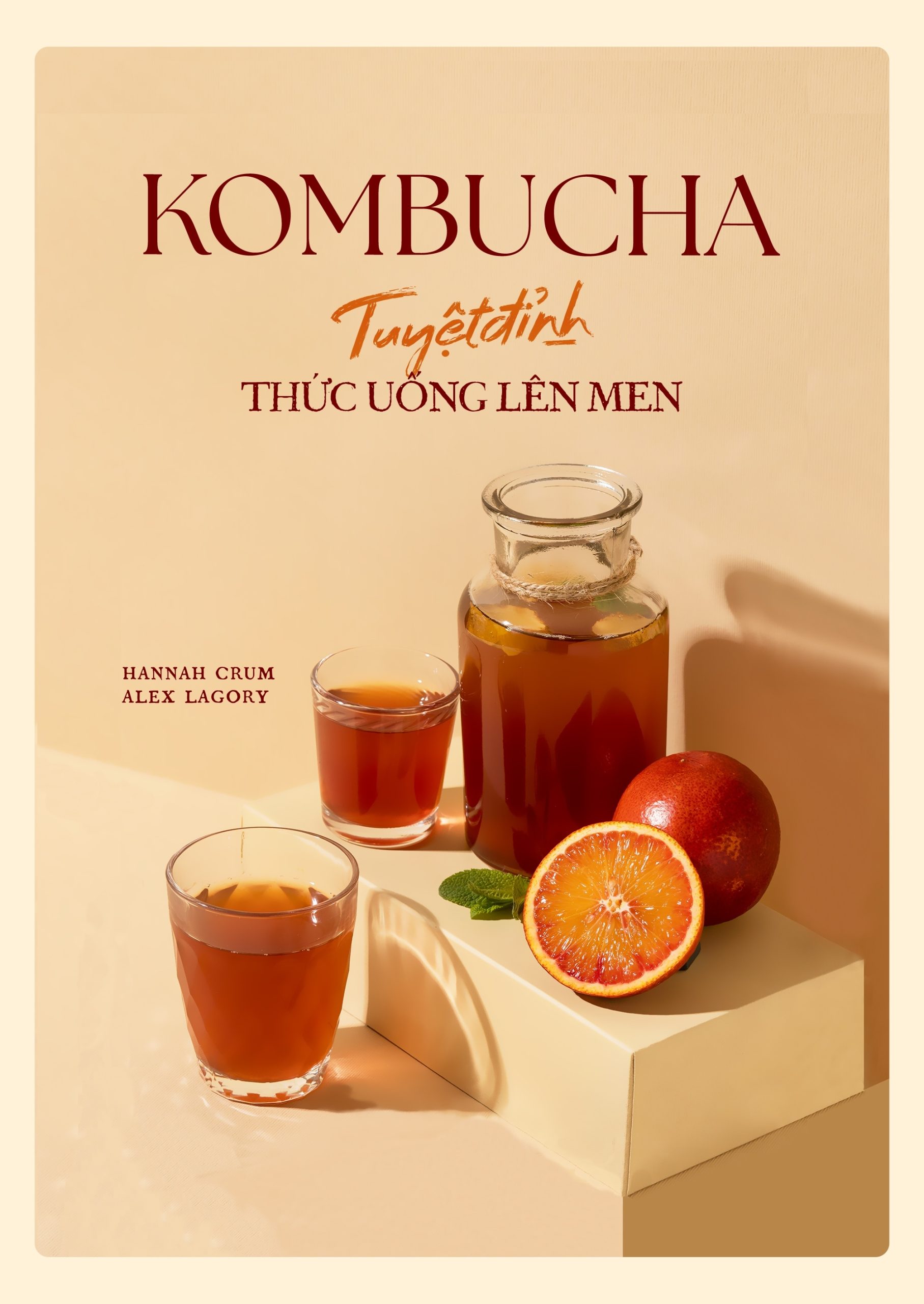 Review sách – Kombucha – Tuyệt Đỉnh Thức Uống Lên Men của Hannah Crum, Alex LaGory – thức uống ngon và tốt cho sức khoẻ