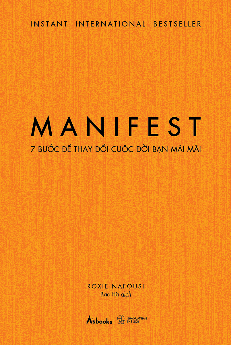 Review sách – Manifest – 7 Bước Để Thay Đổi Cuộc Đời Bạn Mãi Mãi của Roxie Nafousi – biến suy nghĩ trong đầu thành hiện thực