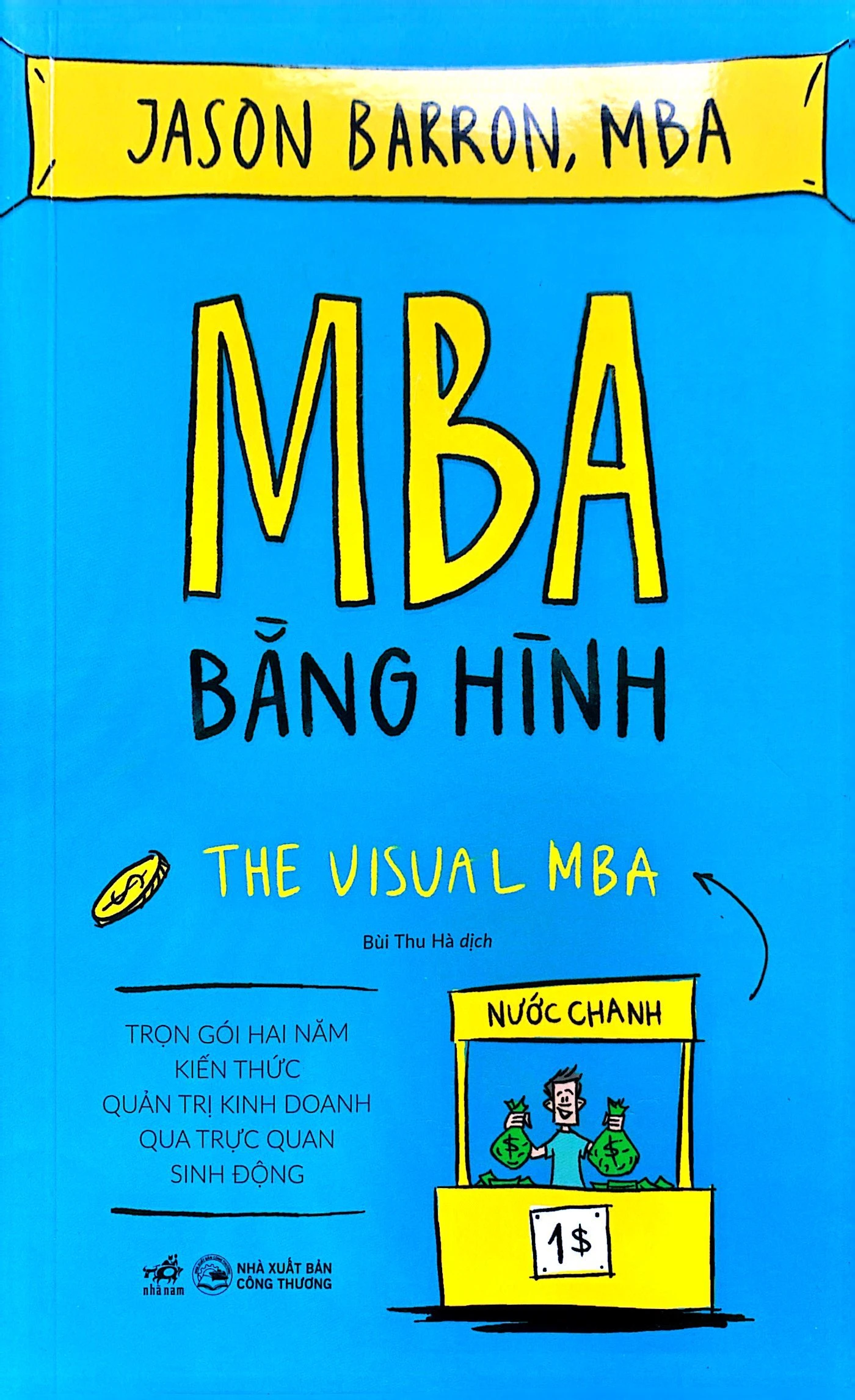 Review sách – MBA Bằng Hình của Jason Barron, MBA – Gói trọn 2 năm kiến thức quản trị kinh doanh trực quan sinh động