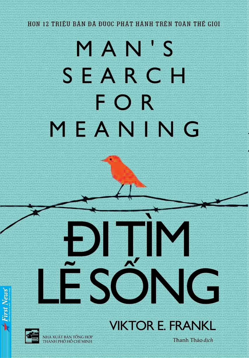 Review sách – Đi Tìm Lẽ Sống của Viktor E Frankl – Hành Trình Đi Tìm Bản Ngã Của Chính Mình