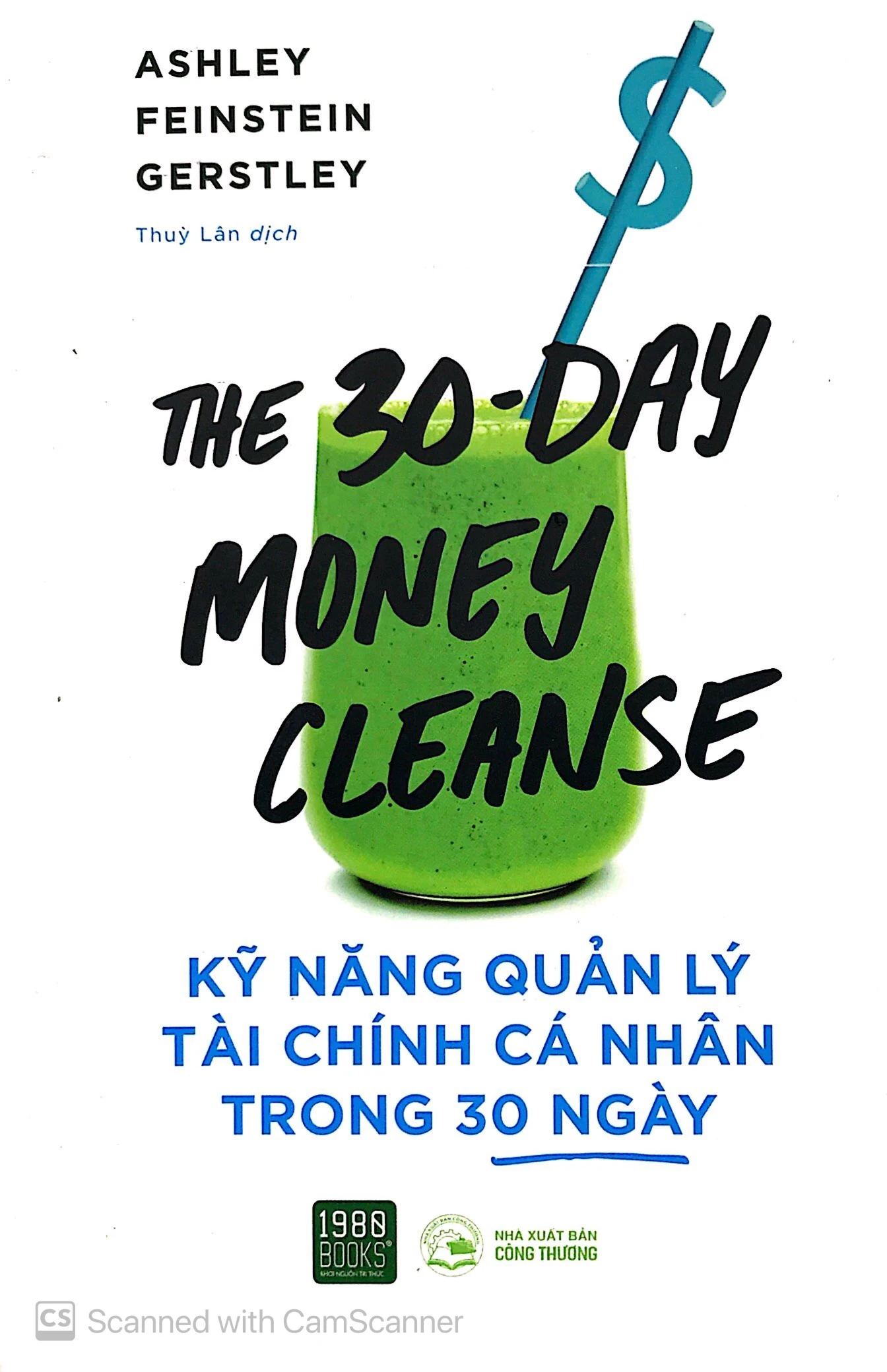 Review sách Kỹ Năng Quản Lý Tài Chính Cá Nhân Trong 30 Ngày của Ashley Feinstein Gerstley – Ai cũng có thể trở thành chuyên gia