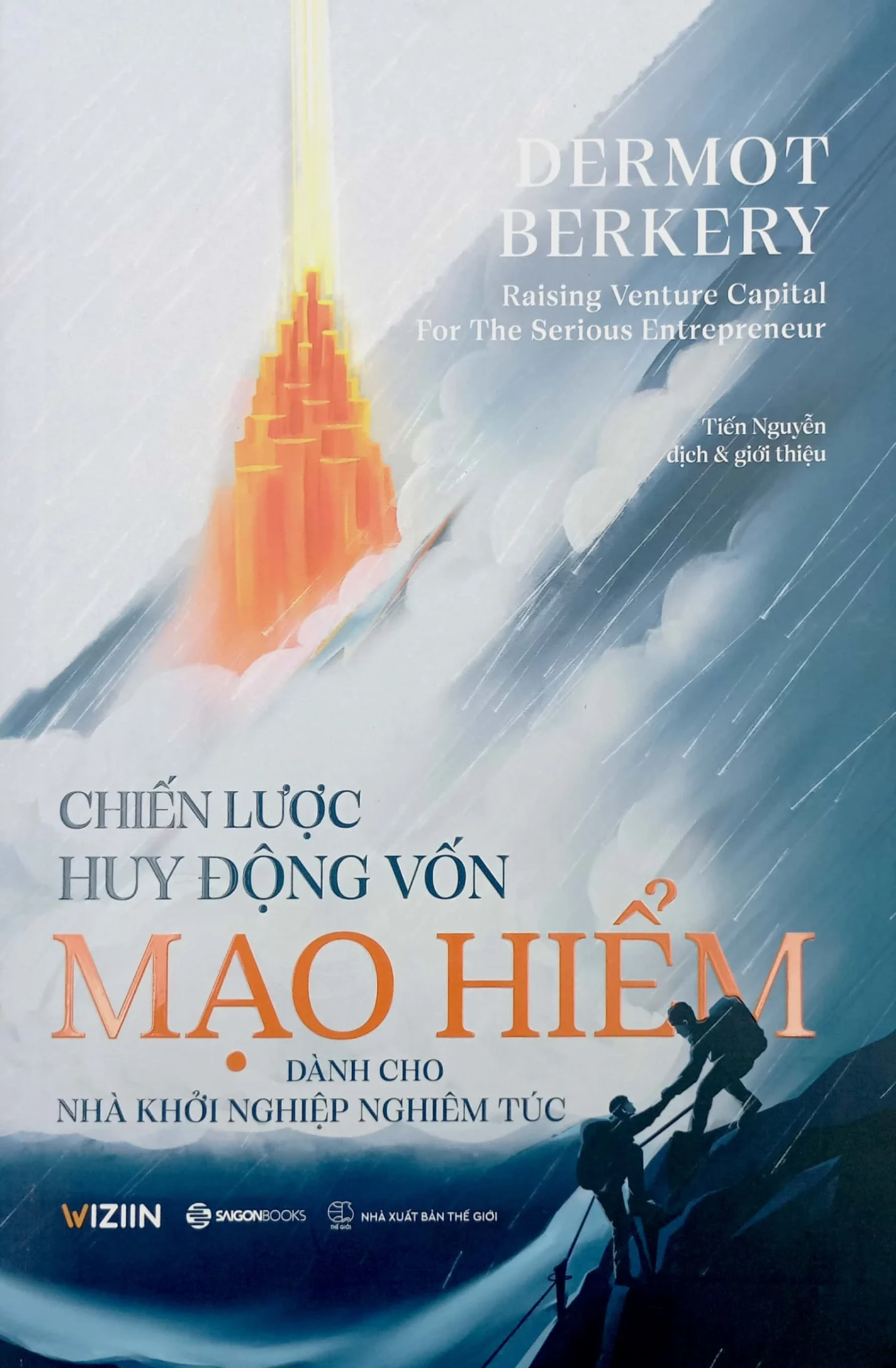 Review sách Chiến Lược Huy Động Vốn Mạo Hiểm của Dermot Berkery – Dành cho nhà khởi nghiệp nghiêm túc