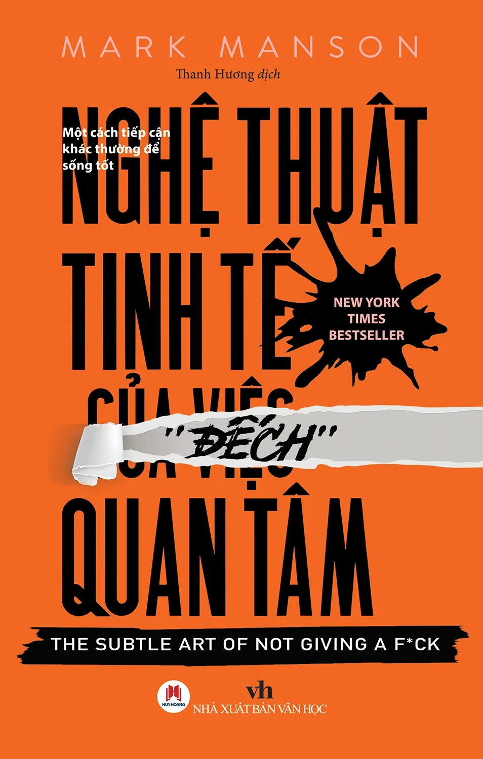 Review sách Nghệ Thuật Tinh Tế Của Việc Đếch Quan Tâm của Mark Manson – Dành sự quan tâm cho những điều xứng đáng