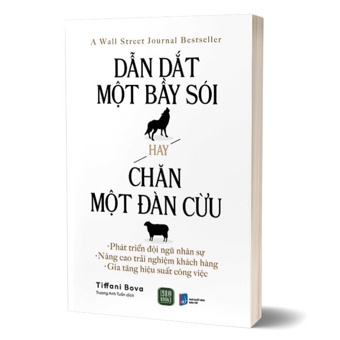 "Dẫn Dắt Một Bầy Sói Hay Chăn Một Đàn Cừu" đề cao việc tạo ra một môi trường làm việc nơi nhân viên được khuyến khích tự chủ và chịu trách nhiệm về công việc của mình