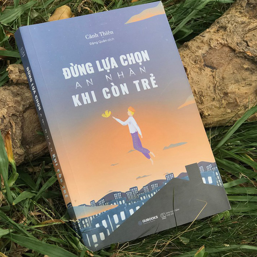 "Đừng Lựa Chọn An Nhàn Khi Còn Trẻ" nhấn mạnh rằng tuổi trẻ là thời điểm quý giá nhất để phát triển bản thân, không nên lãng phí vào những thú vui nhất thời