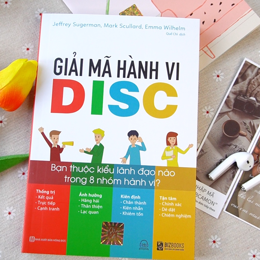 "Giải Mã Hành Vi - DISC" dạy chúng ta cần hiểu và chấp nhận sự đa dạng trong hành vi con người