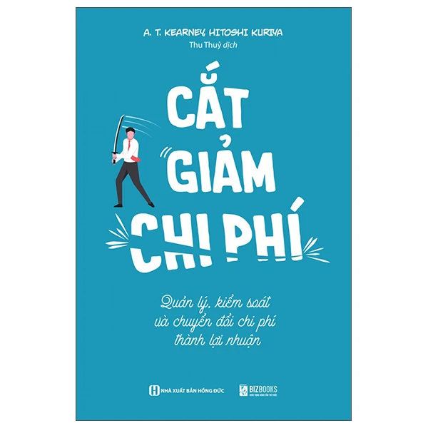 "Cắt Giảm Chi Phí" cho rằng luôn phải đảm bảo cân bằng giữa mục tiêu cắt giảm chi phí và duy trì chất lượng sản phẩm/dịch vụ.